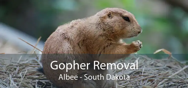 Gopher Removal Albee - South Dakota