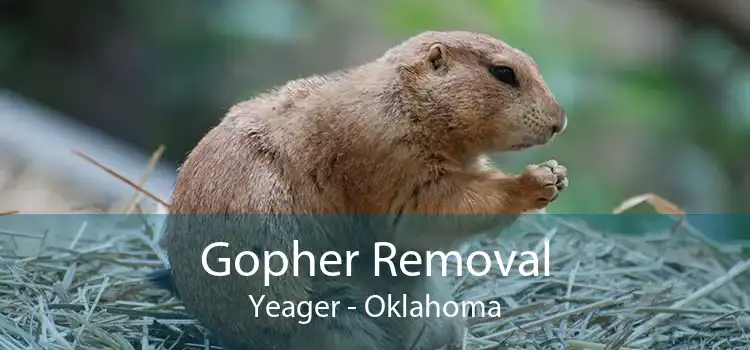 Gopher Removal Yeager - Oklahoma