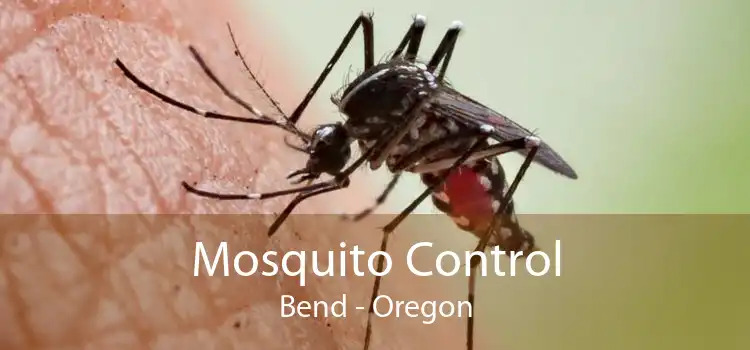 Mosquito Control Bend - Oregon