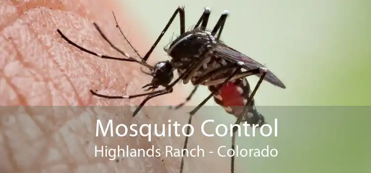 Mosquito Control Highlands Ranch - Colorado