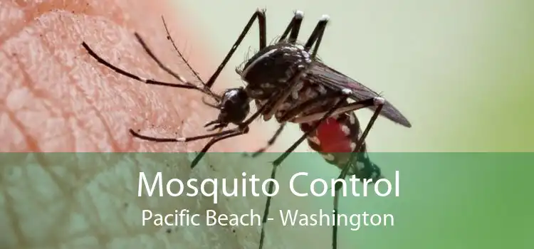 Mosquito Control Pacific Beach - Washington