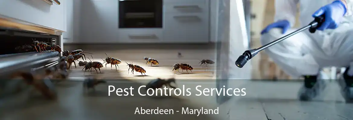 Pest Controls Services Aberdeen - Maryland