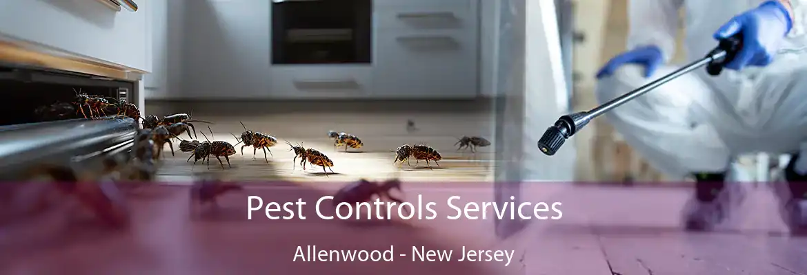 Pest Controls Services Allenwood - New Jersey