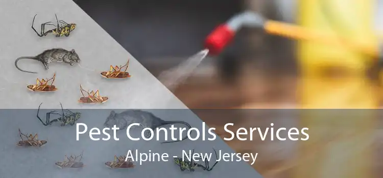 Pest Controls Services Alpine - New Jersey
