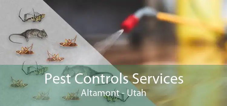 Pest Controls Services Altamont - Utah
