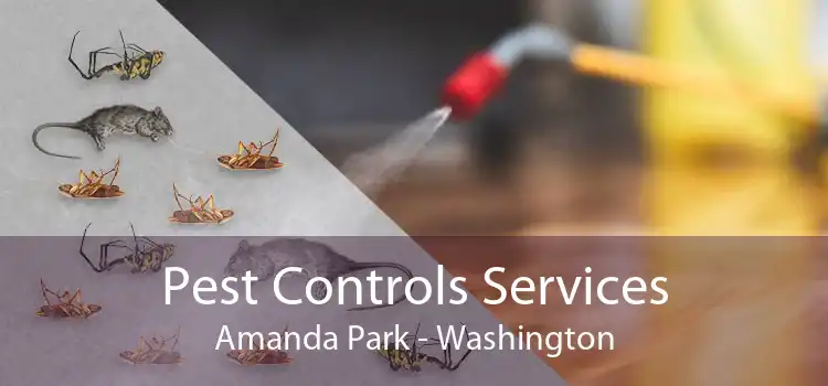 Pest Controls Services Amanda Park - Washington