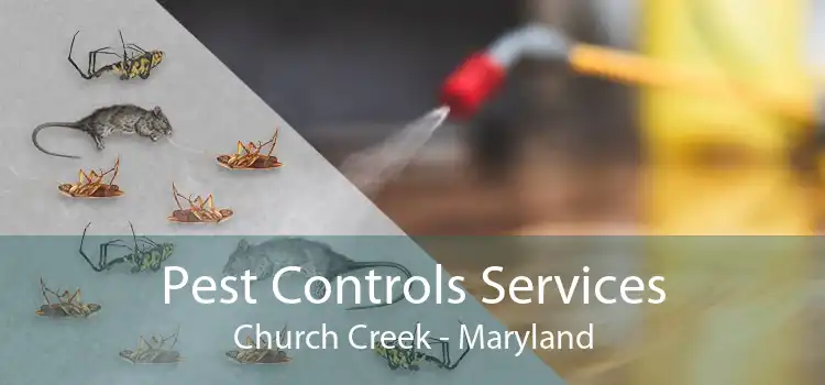 Pest Controls Services Church Creek - Maryland
