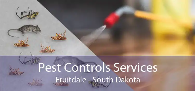 Pest Controls Services Fruitdale - South Dakota
