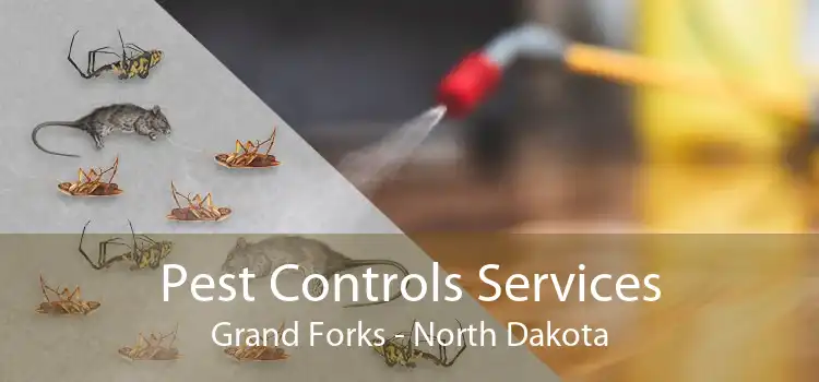 Pest Controls Services Grand Forks - North Dakota