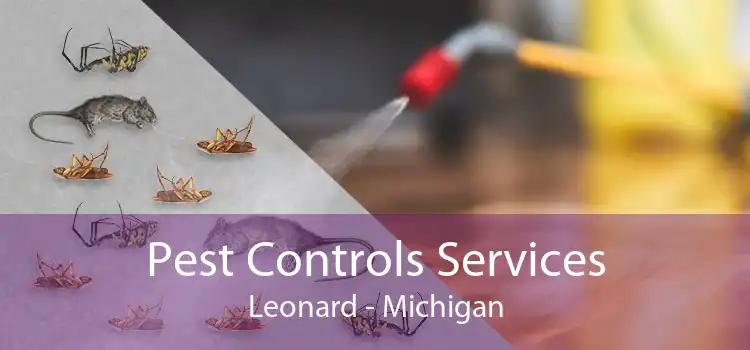 Pest Controls Services Leonard - Michigan