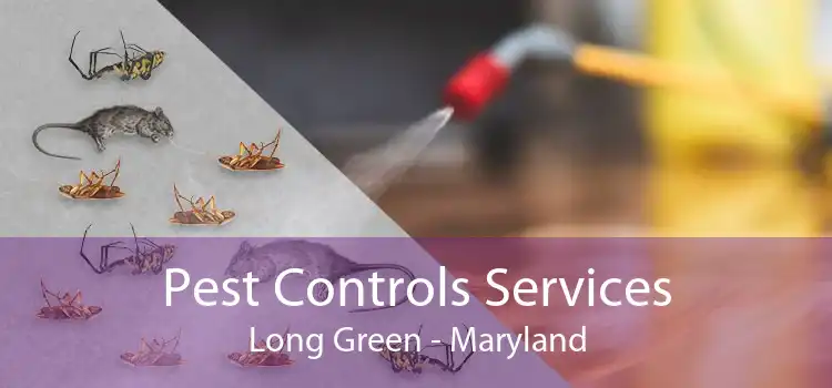 Pest Controls Services Long Green - Maryland
