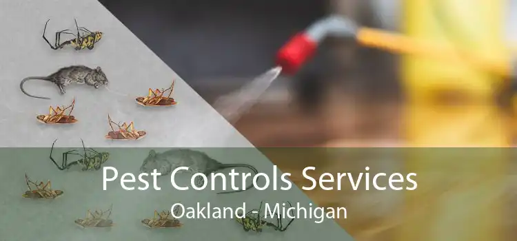 Pest Controls Services Oakland - Michigan