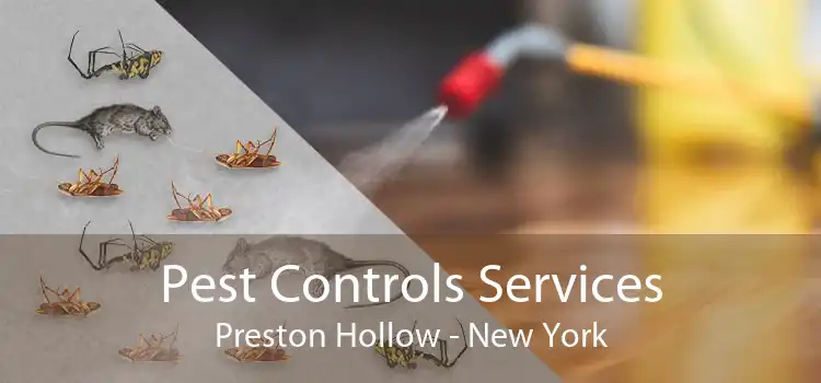 Pest Controls Services Preston Hollow - New York