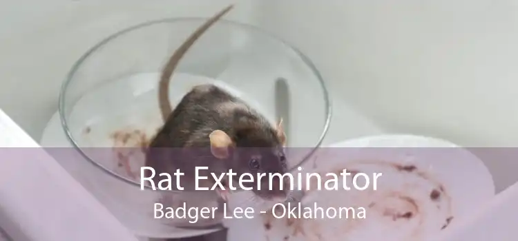 Rat Exterminator Badger Lee - Oklahoma
