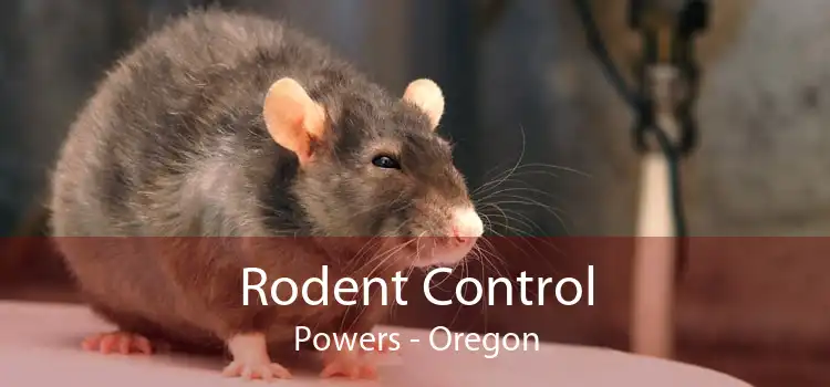 Rodent Control Powers - Oregon
